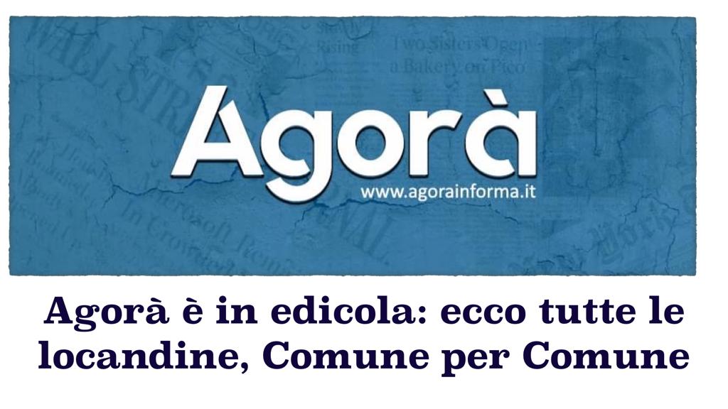 Tra polemiche sui B&b, vincita milionaria, abusi edilizi ed esposti anonimi: Agorà è in edicola, tutti i titoli, Comune per Comune